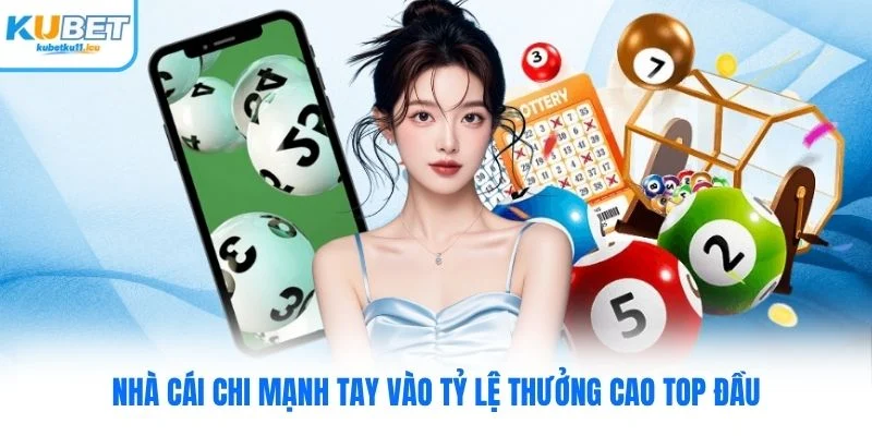 Nhà cái chi mạnh tay vào tỷ lệ thưởng cao top đầu